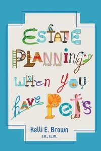 Abbildung von: Estate Planning When You Have Pets - October Day Publishing LLC