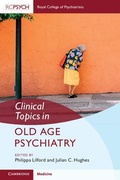 Abbildung von: Clinical Topics in Old Age Psychiatry - Cambridge University Press