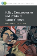 Cover: Policy Controversies and Political Blame Games - Cambridge University Press