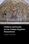 Bild: Children and Family in Late Antique Egyptian Monasticism - Cambridge University Press