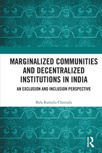 Abbildung von: Marginalized Communities and Decentralized Institutions in India - Routledge India