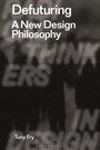 Cover: Defuturing - Bloomsbury Visual Arts