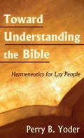 Cover: Toward Understanding the Bible - Wipf & Stock Publishers