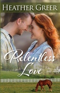 Cover: Relentless Love - Scrivenings Press LLC