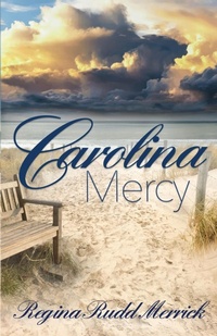 Enlarge image Cover: Carolina Mercy - Scrivenings Press LLC