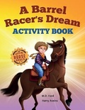 Cover: A Barrel Racer's Dream Activity Book - MD Ford