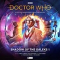 Cover: Doctor Who - The Monthly Adventures #269 Shadow of the Daleks 1 - Big Finish Productions Ltd