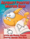 Cover: Alphabet Practice Writing Book Letter and Number Tracing Practice Writing Your Name - Amber Little Ones Learning