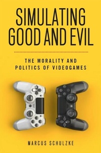 Abbildung von: Simulating Good and Evil - Rutgers University Press