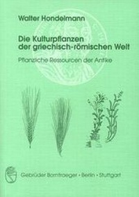 Bild: Die Kulturpflanzen der griechisch-römischen Welt - E. Schweizerbart'sche Verlagsbuchhandlung