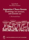 Cover: Argentine Chaco Forests                       Dendrology, tree structure and economic use - E. Schweizerbart'sche Verlagsbuchhandlung