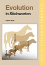 Cover: Evolution in Stichworten - E. Schweizerbart'sche Verlagsbuchhandlung