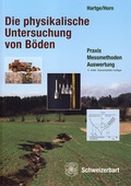 Cover: Die physikalische Untersuchung von B&ouml;den - E. Schweizerbart'sche Verlagsbuchhandlung