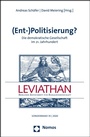 Cover: (Ent-)Politisierung? - Nomos