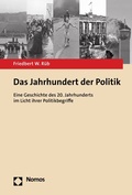 Cover: Das Jahrhundert der Politik - Nomos