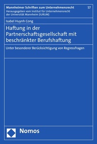 Abbildung von: Haftung in der Partnerschaftsgesellschaft mit beschränkter Berufshaftung - Nomos
