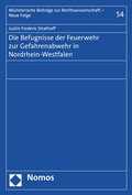 Bild: Die Befugnisse der Feuerwehr zur Gefahrenabwehr in Nordrhein-Westfalen - Nomos