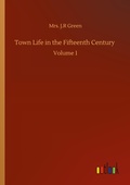 Cover: Town Life in the Fifteenth Century - Outlook Verlag