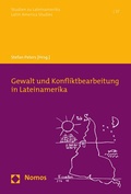 Cover: Gewalt und Konfliktbearbeitung in Lateinamerika - Nomos