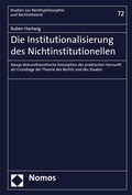 Cover: Die Institutionalisierung des Nichtinstitutionellen - Nomos