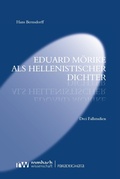 Cover: Eduard M&ouml;rike als hellenistischer Dichter - Rombach Wissenschaft