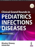 Cover: Clinical Grand Rounds in Pediatric Infectious Diseases - Jaypee Brothers Medical Publishers