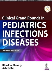Enlarge image Cover: Clinical Grand Rounds in Pediatric Infectious Diseases - Jaypee Brothers Medical Publishers
