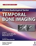 Cover: Clinico Radiological Series: Temporal Bone Imaging - Jaypee Brothers Medical Publishers