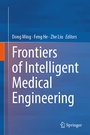 Cover: Frontiers of Intelligent Medical Engineering - Springer