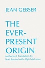 Cover: The Ever-Present Origin - Ohio University Press