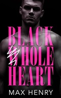 Cover: Black Whole Heart - Max Henry