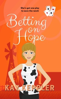Enlarge image Cover: Betting on Hope - Kay Keppler