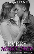 Cover: Every Heart Inch: A Tryst of Fate Series - Novella 1 - A Tryst of Fate Series