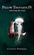 Cover: Pillow Thoughts IV - Andrews McMeel Publishing, LLC