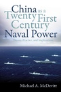 Cover: China as a Twenty-First-Century Naval Power - Naval Institute Press