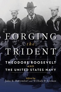 Enlarge image Cover: Forging the Trident - Naval Institute Press