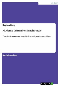 Abbildung von: Moderne Leistenhernienchirurgie - GRIN Verlag