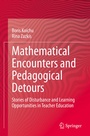 Cover: Mathematical Encounters and Pedagogical Detours - Springer