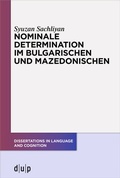 Abbildung von: Nominale Determination im Bulgarischen und Mazedonischen - Düsseldorf University Press