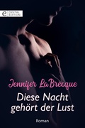 Cover: Diese Nacht geh&ouml;rt der Lust - CORA Verlag