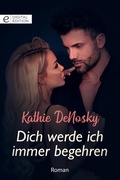 Cover: Dich werde ich immer begehren - CORA Verlag