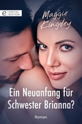 Cover: Ein Neuanfang f&uuml;r Schwester Brianna? - CORA Verlag