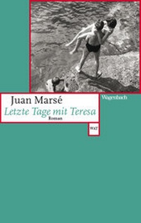 Abbildung von: Letzte Tage mit Teresa - Wagenbach