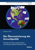 Cover: Die OEkonomisierung der Umweltpolitik - ibidem