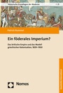 Cover: Ein föderales Imperium? - Nomos