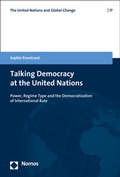 Cover: Talking Democracy at the United Nations - Nomos