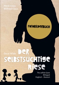 Abbildung von: Der selbstsüchtige Riese - SchauHoer Verlag