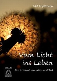Enlarge image Cover: Vom Licht ins Leben - Begegnungen - Verlag für Natur und Leben