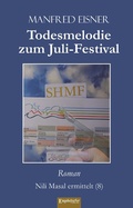 Cover: Todesmelodie zum Juli-Festival - Engelsdorfer Verlag