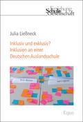 Cover: Inklusiv und exklusiv? Inklusion an einer Deutschen Auslandsschule - Ergon